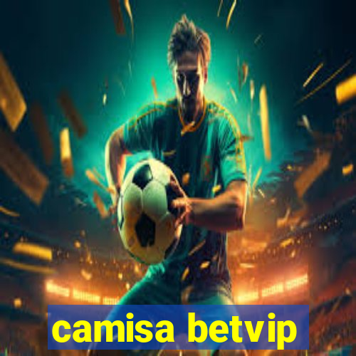 camisa betvip